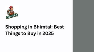 Shopping in Bhimtal Best Things to Buy in 2025