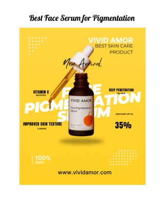 Best Face Serum for Pigmentation