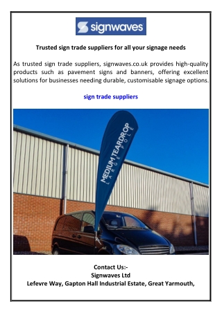 Trusted sign trade suppliers for all your signage needs