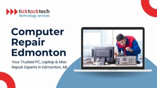 Top Computer Repair Company in Edmonton – TickTockTech