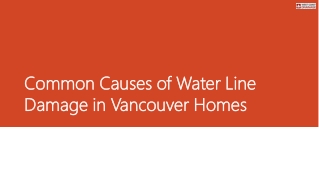 Common Causes of Water Line Damage in Vancouver Homes
