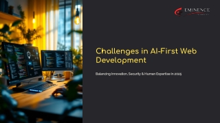 Challenges in AI-First Web Development
