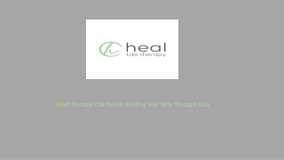 Grief Therapy Oak Brook ppt