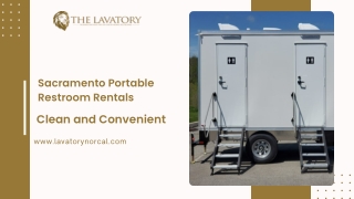 Sacramento Portable Restroom Rentals Clean and Convenient