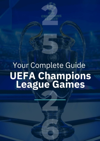Your Complete Guide to UEFA Champions League Games 25/26