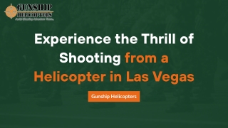 The Gunship Helicopters Difference