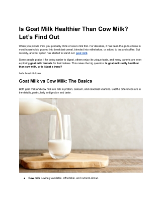 Is Goat Milk Healthier Than Cow Milk