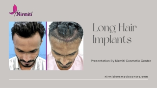 Long Hair Implants