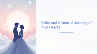 Bride and Groom A Journey of Two Hearts by Beatriz Barata