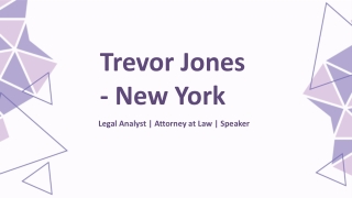Trevor Jones - New York - A High-Stakes Legal Warrior