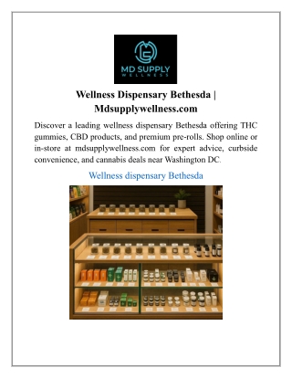 Wellness Dispensary Bethesda | Mdsupplywellness.com