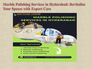 Marble Polishing Services in Hyderabad Revitalize Your Spaces with Expert Care