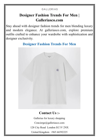 Designer Fashion Trends For Men  Galleriasco