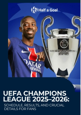 UEFA Champions League 2025–26: Schedule, Results, and Crucial Details for Fans