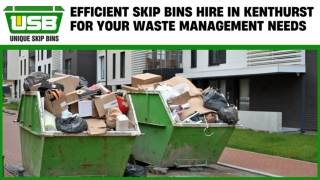 Efficient Skip Bins Hire in Kenthurst for Your Waste Management Needs
