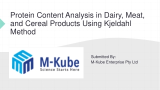 Protein Content Analysis in Dairy, Meat, and Cereal Products Using Kjeldahl Method