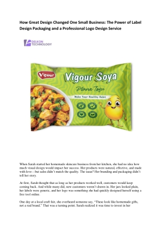 How Great Design Changed One Small Business The Power of Label Design Packaging and a Professional Logo Design Service