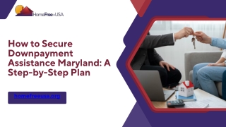 How to Secure Downpayment Assistance Maryland A Step-by-Step Plan