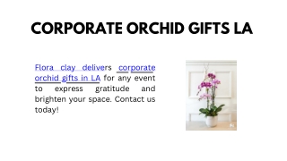 corporate orchid gifts LA