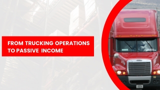 Transforming Trucking Into Financial Freedom