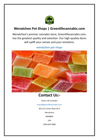 Wenatchee Pot Shops | Greenlifecannabis.com