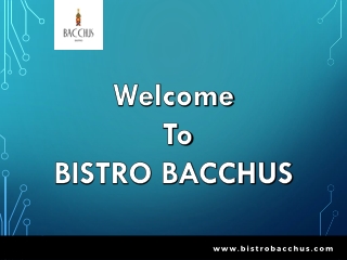 Breakfast restaurant - BISTRO BACCHUS