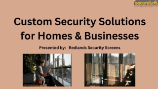 Custom Security Solutions for Homes & Businesses
