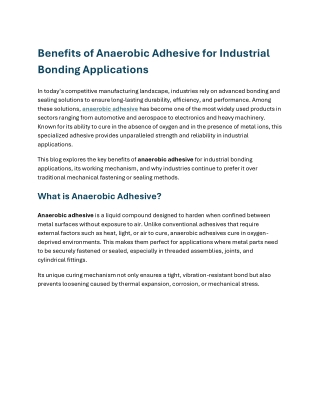 Benefits of Anaerobic Adhesive for Industrial Bonding Applications