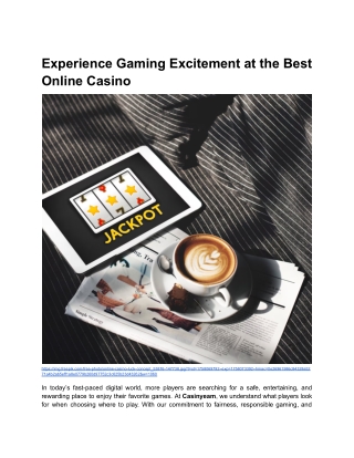 Experience Gaming Excitement at the Best Online Casino