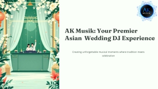 AK Musik Your Premier Asian Wedding DJ Experience