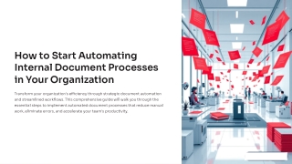 How to start automating internal document processes in an organization