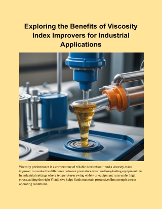 Exploring the Benefits of Viscosity Index Improvers for Industrial Applications