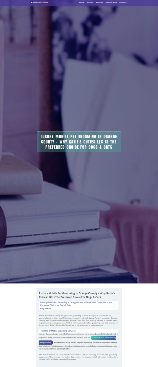 Luxury Mobile Pet Grooming in Orange County – Why Katie’s Cuties LLC is the Preferred Choice for Dogs & Cats