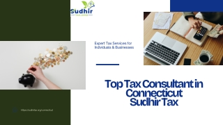Top Tax Consultant in Connecticut Sudhir Tax