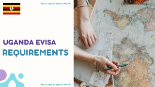 Essential Uganda eVisa Requirements You Must Know
