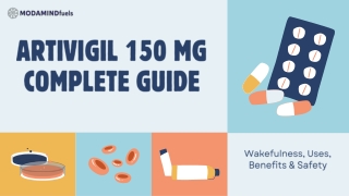 Artivigil 150 mg: Benefits, Usage, and Safety Guide