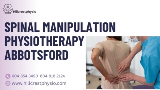 Spinal Manipulation Physiotherapy Abbotsford - Hillcrestphysio