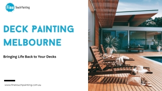 Deck Painting Melbourne | Fine Touch Painting