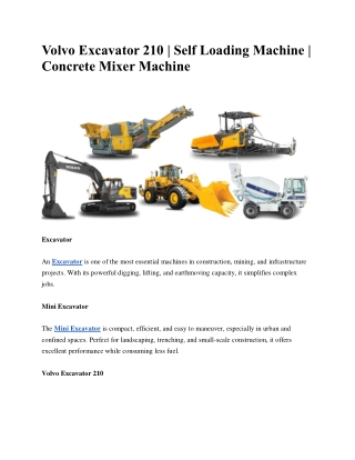 Volvo Excavator 210 | Self Loading Machine | Concrete Mixer Machine