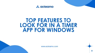 Top Features to Look for in a Timer App for Windows