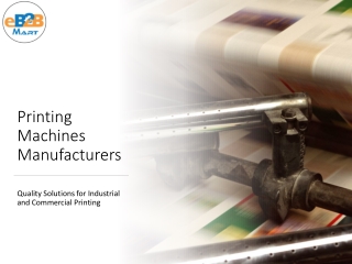 Top Printing Machine Manufacturers: Quality Solutions for Every Industry