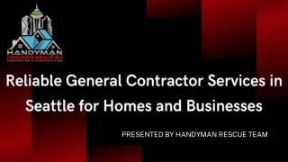 Reliable General Contractor Services in Seattle for Homes and Businesses