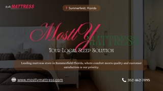 Leading Mattress Stores in Summerfield Florida – Mostly Mattress
