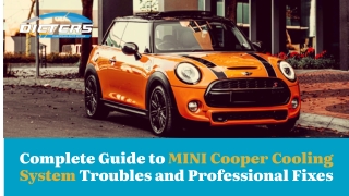Complete Guide to MINI Cooper Cooling System Troubles and Professional Fixes