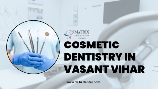 Cosmetic Dentistry in Vasant Vihar