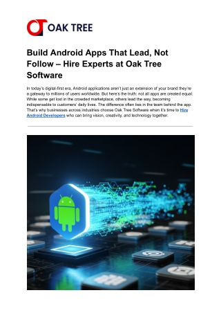 Build Android Apps That Lead, Not Follow – Hire Experts at Oak Tree Software