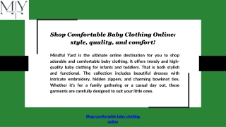 Shop Comfortable Baby Clothing Online: style, quality, and comfort!