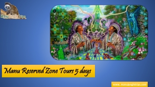 Manu Reserved Zone Tours 5 days