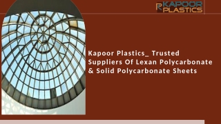 Trusted Suppliers of Lexan Polycarbonate & Solid Polycarbonate Sheets