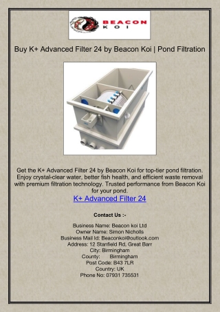 Buy K  Advanced Filter 24 by Beacon Koi | Pond Filtration.